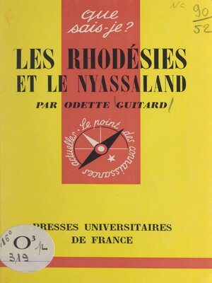 cover image of Les Rhodésies et le Nyassaland